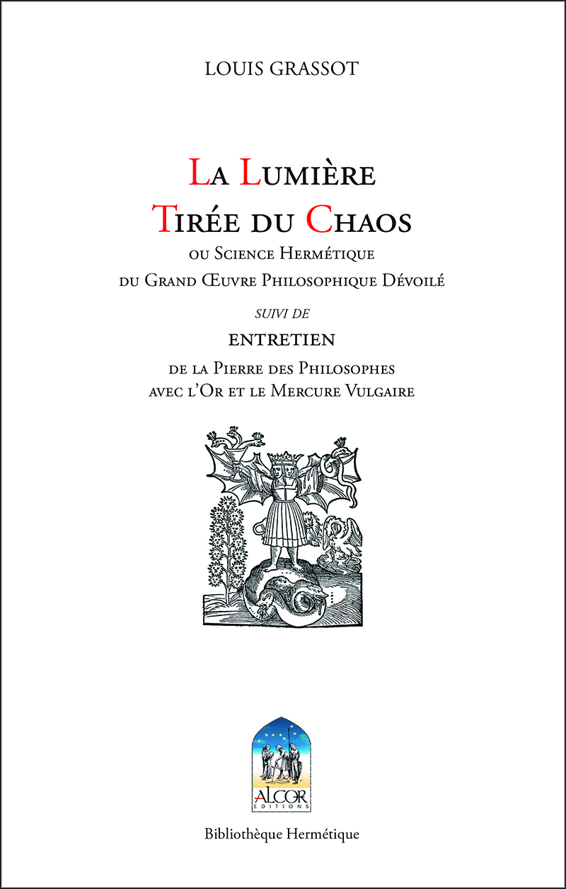 La Lumière tirée du chaos - Louis Grassot